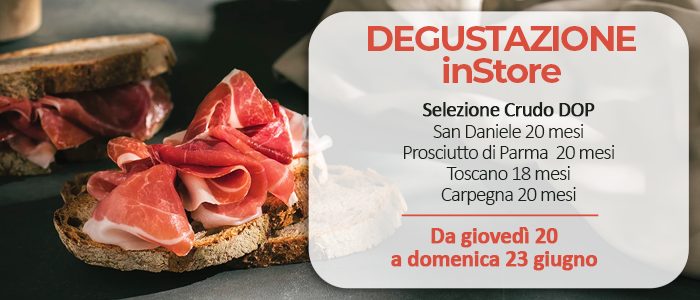 Degustazione inStore selezione di Prosciutti DOP Italiani